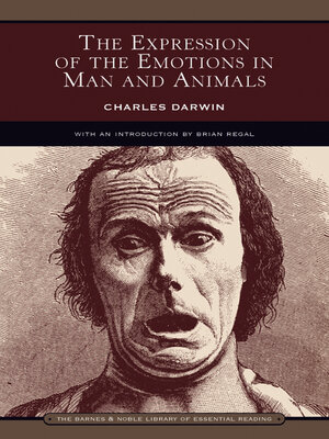 cover image of The Expression of the Emotions in Man and Animals (Barnes & Noble Library of Essential Reading)